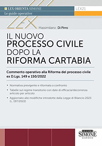 Il nuovo processo civile dopo la Riforma Cartabia. Commento operativo alla Riforma del processo civile ex D.L.gs. 149 e 150/2022. Con aggiornamento online - 8earn